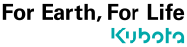 For Earth,Far Life kubota