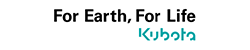 For Earth,Far Life kubota